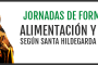 Jornadas sobre Alimentación y Salud según Santa Hildegarda